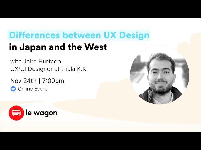 Differences between UX Design in Japan and the West - Online Talk