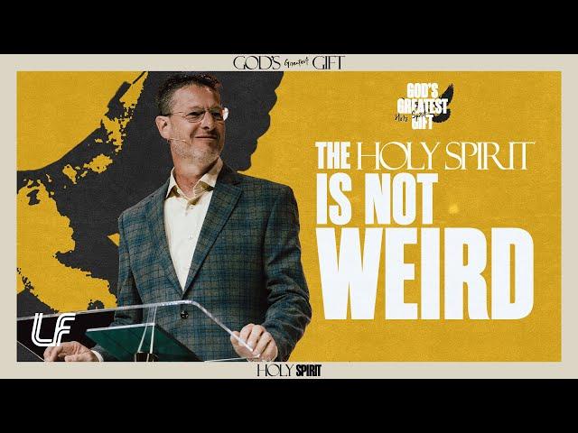 THE HOLY SPIRIT IS NOT WEIRD | PASTOR MARK ALLEN