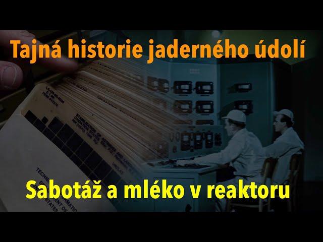 Utajené kapitoly jaderné historie: Sabotáž v Řeži a mléko v reaktoru