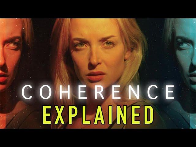 COHERENCE (2013) Explained