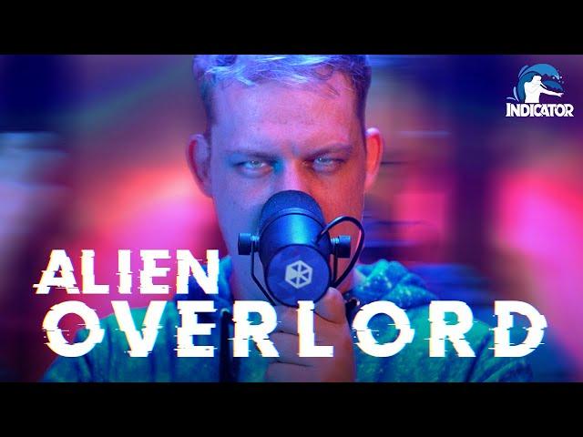 INDICATOR - ALIEN OVERLORD (BEATBOX)