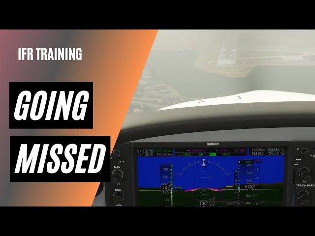 3 Types of Missed Approaches | Missed Approach Points | IFR Training