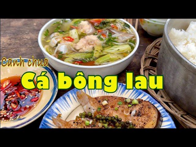 Canh chua nấu CÁ BÔNG LAU, cơm ngon quê mẹ con quên sao đành| Đặc sản miền sông nước