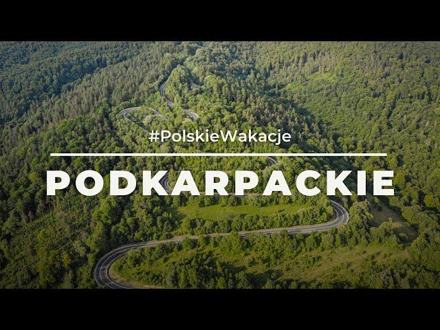 Podkarpackie - Najpiękniejsze Polskie Regiony #PolskieWakacje