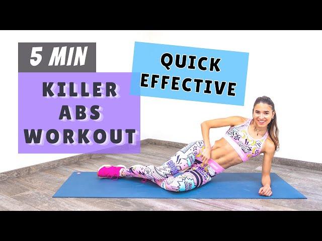 5 MIN KILLER ABS WORKOUT - QUICK & EFFECTIVE