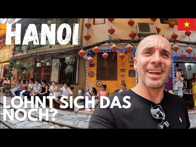 Wieso Du HANOI in Vietnam jetzt besuchen musst!  