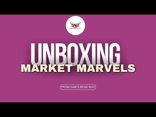 Unboxing Sam's Bead Box: September 2024 Market Marvels with Thunderhorse Descendant