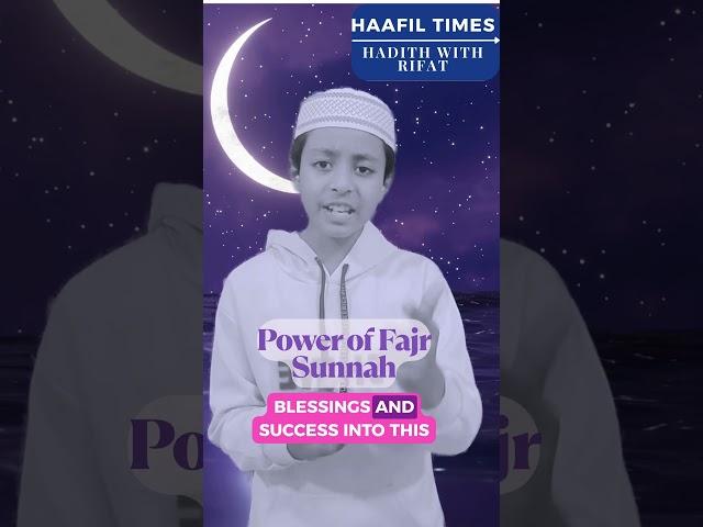 “The 2 Rak'ahs Before Fajr Are Worth More Than the World  | Power of Fajr Sunnah” #haafiltimes