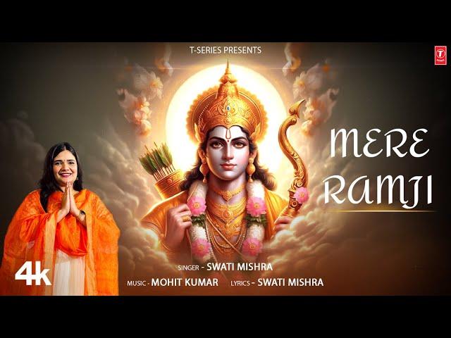 MERE RAMJI (Bhajan) By SWATI MISHRA | MOHIT MUSIK | T-Series