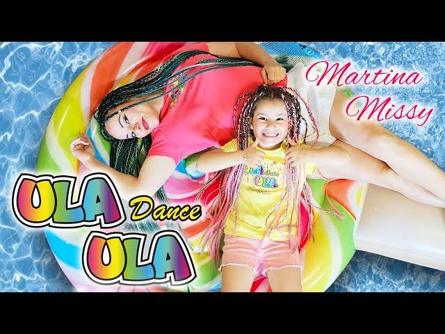 MARTINA MISSY - ULA ULA DANCE (CANZONE UFFICIALE)