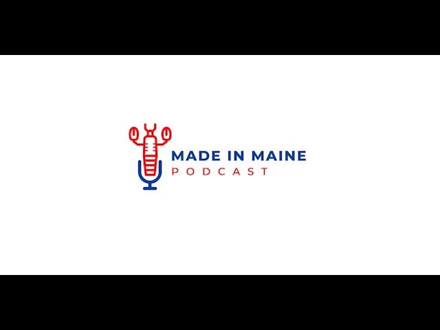 Made in Maine Podcast Ep. 5 - Sider's Woodcrafting