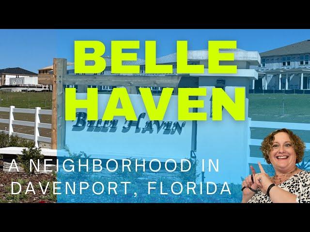 Belle Haven, A New Build Residential Neighborhood Near Disney in Davenport, Florida