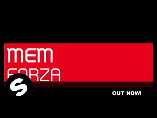 MEM - Forza (Original Mix)