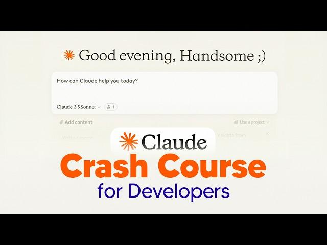 Claude 3.5 Crash Course for Developers: Code 10x Faster in 2024 [Claude 3.5 artifacts]