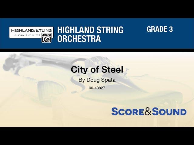 City of Steel, by Doug Spata - Score & Sound