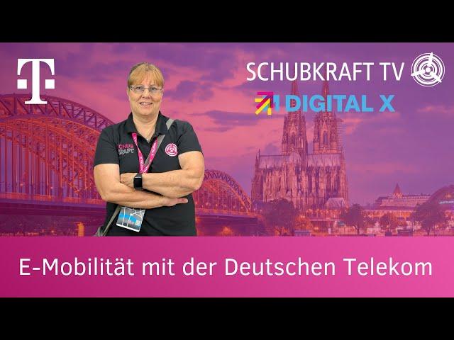 E-Mobilität mit der Deutschen Telekom #DigitalX #Schubkraft