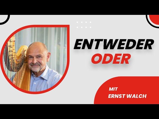 «Entweder-oder» mit Regierungskandidat Ernst Walch