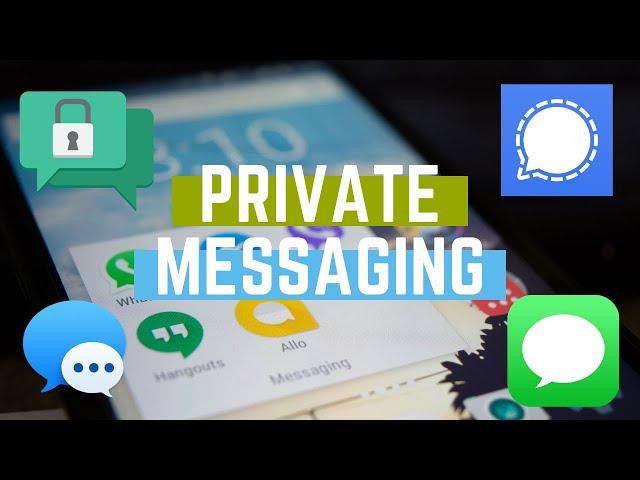 The Best Private Messaging Apps in 2021 - Signal, iMessage, Telegram