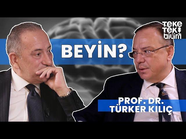 İnsan beyni ve beynin gizemi? / Prof. Dr. Türker Kılıç & Fatih Altaylı - Teke Tek Bilim