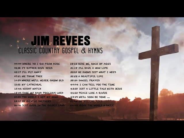 Classic Country Gospel Jim Reeves - Jim Reeves Greatest Hits - Jim Reeves Gospel Songs Full Album