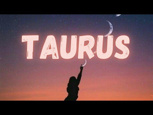 TAURUS  JUST STAY QUIET & WAIT FOR THE BLAST ON FRIDAY 22THA CALL LEFT UNANSWERED