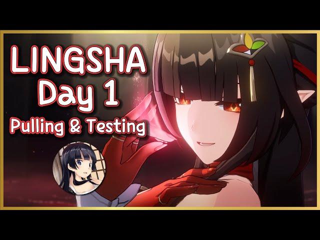 [HSR] : Lingsha Day 1 Pull & Testing Stream!