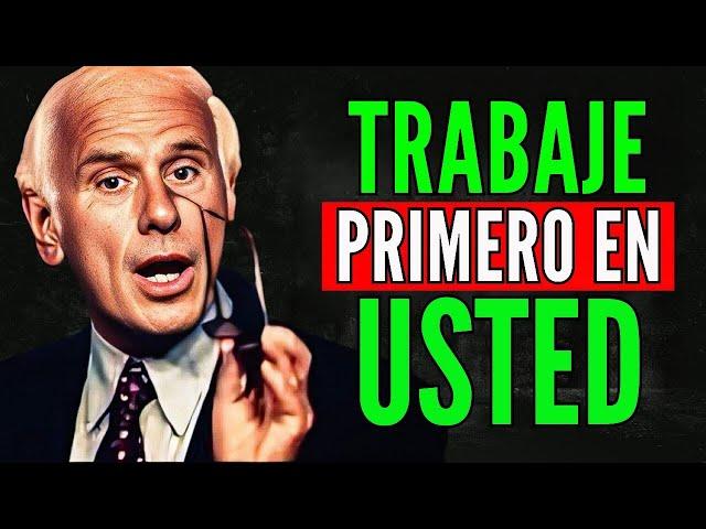 Enfócate En Ti Mismo y Trabaja Más Duro en Tu Crecimiento Personal | Jim Rohn en español