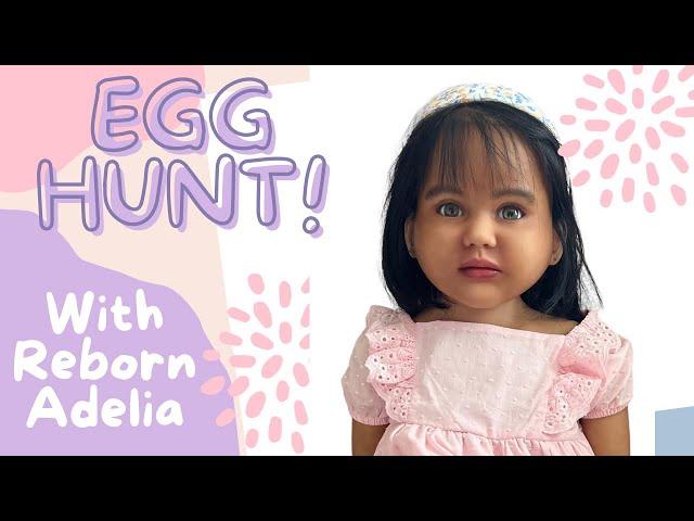 EXCITING Reborn Doll Easter Morning | Adelia Hunts for Eggs | #reborn #roleplaying #rebornbaby