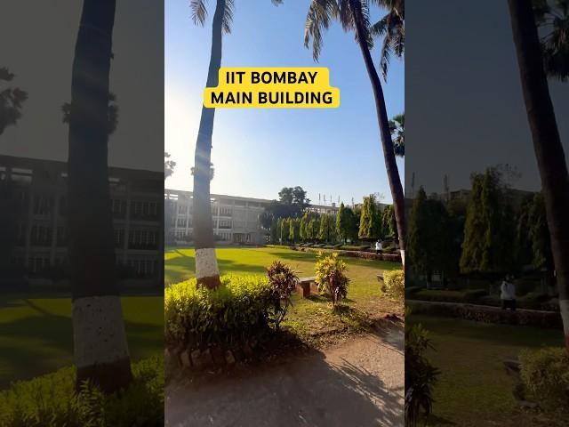 Main Building Ft IITBombay | From Class - College | Evening Sunset  India Top Engineering College