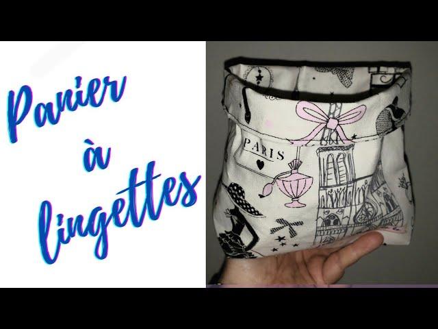 [tuto couture] [comment coudre un panier à lingette]  isa couture passion