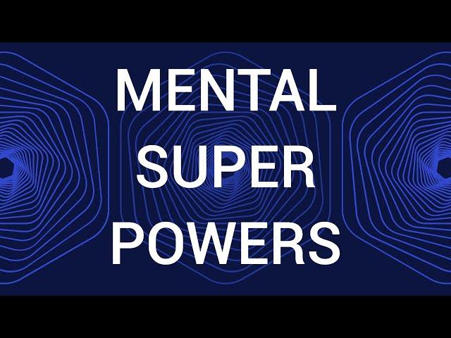 Mental Super Powers | Mindfulness and Equanimity