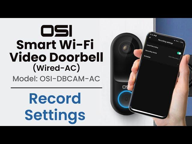 OSI Wi-Fi Video Doorbell - Record Settings Tutorial // Model OSI-DBMCAM-AC// OSI Go Direct