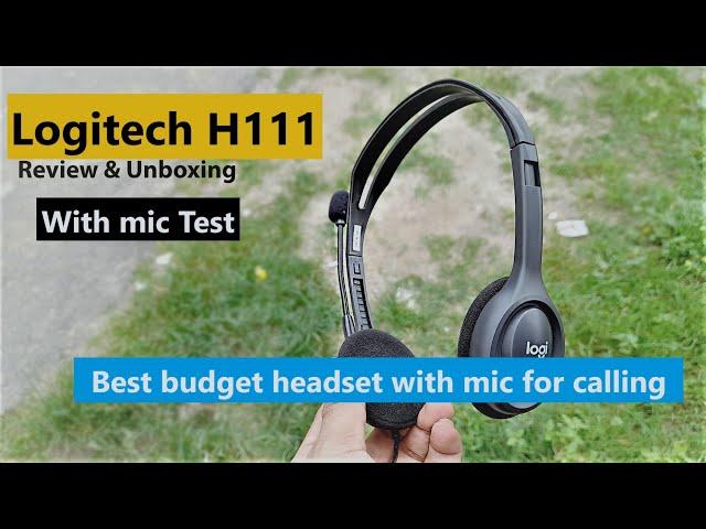 Logitech H111 headset with mic unboxing || logitech h111 headset review