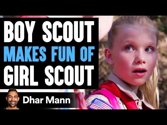 Boy Scout MAKES FUN Of GIRL SCOUT, What Happens Next Is Shocking | Dhar Mann