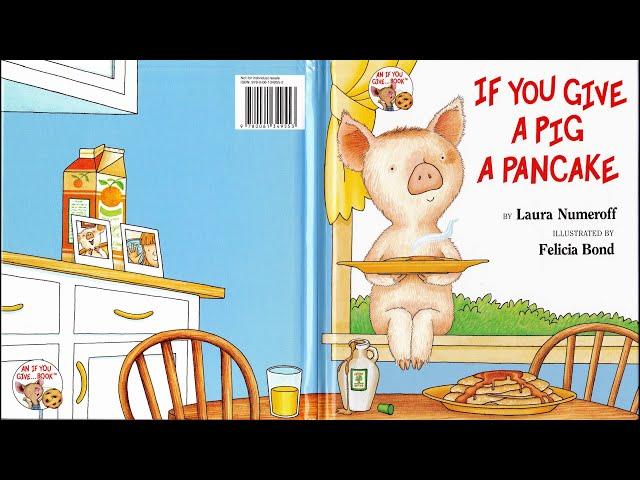 IF YOU GIVE A PIG A PANCAKE! PARTIALLY ANIMATED