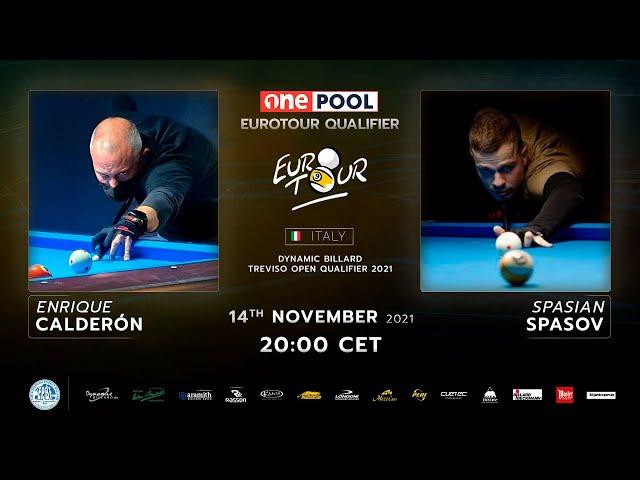 Enrique CALDERÓN  VS Spasian SPASOV |  One Pool Euro Tour Qualifier Treviso 