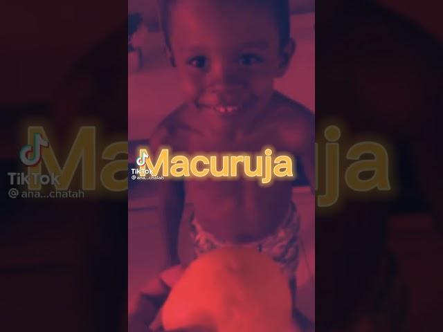 qual o nome da fruta filho? macuruja