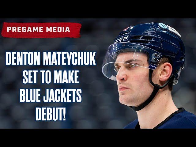 DENTON MATEYCHUK SET TO MAKE COLUMBUS BLUE JACKETS DEBUT TONIGHT! | Pregame Media