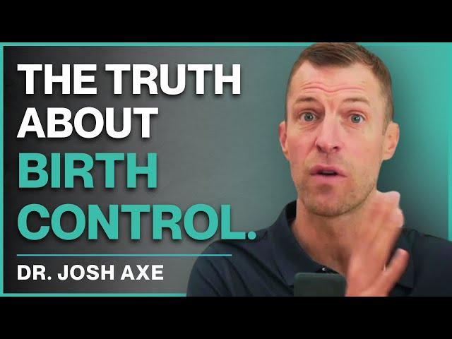 The Shocking Truth About Birth Control