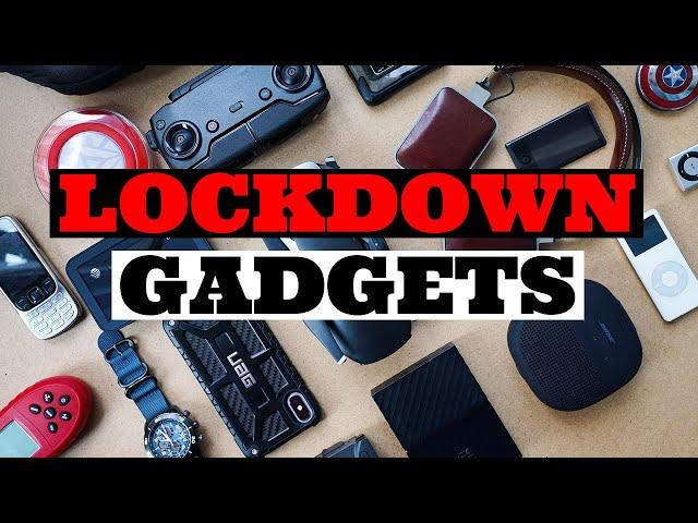 Gadgets For A Better Quarantine Lockdown