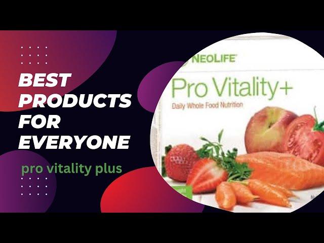 What are the benefits of taking gnld neolife provitality supplements-how does provitality