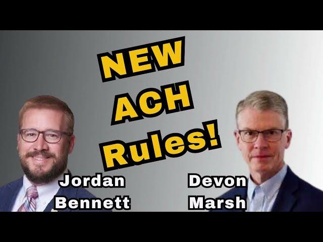 What are the New ACH Rules (2024)?