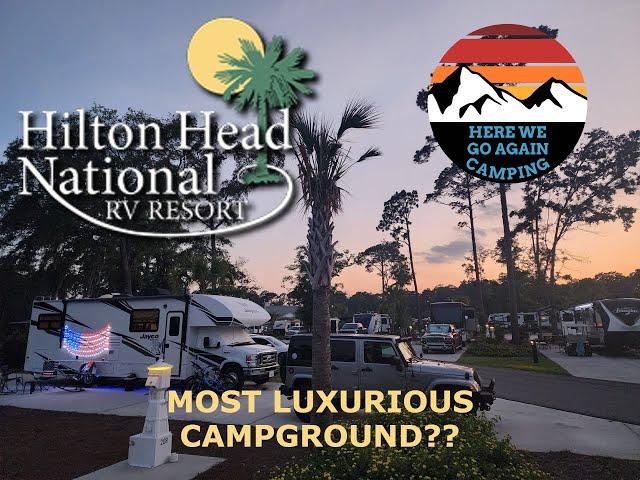 Hilton Head National RV Resort South Carolina....is this the most luxurious campground?