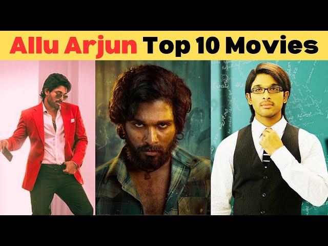 #pushpa starrer Allu Arjun's Top 10 Movies | 10 Best Allu Arjun Movies