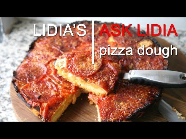 Ask Lidia: Pizza Dough