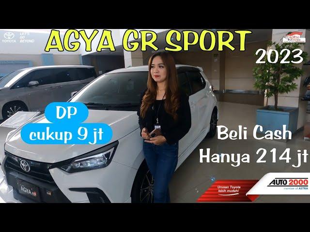 HARGA TOYOTA AGYA GR SPORT DISINI PALING TERMURAH Cek DEALER TOYOTA AUTO2000 RADIO DALAM JAKARTA