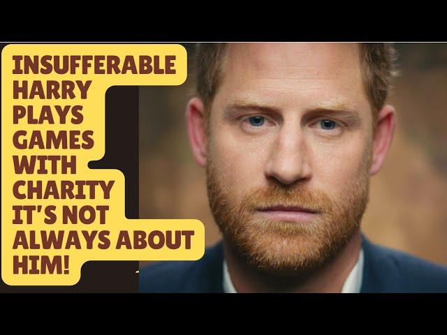 INSUFFERABLE HARRY & MEGHAN NOW PLAY GAMES WITH CHARITY .. MADNESS #charity #meghan #princeharry