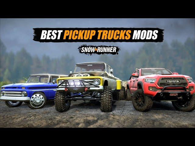 Snowrunner Top 10 Best Pickup Truck Mods