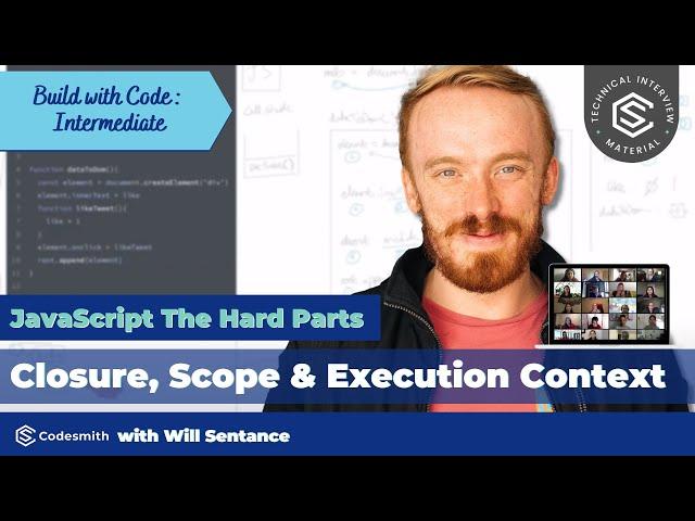 JavaScript the Hard Parts: Closures, Scope, and Execution Context