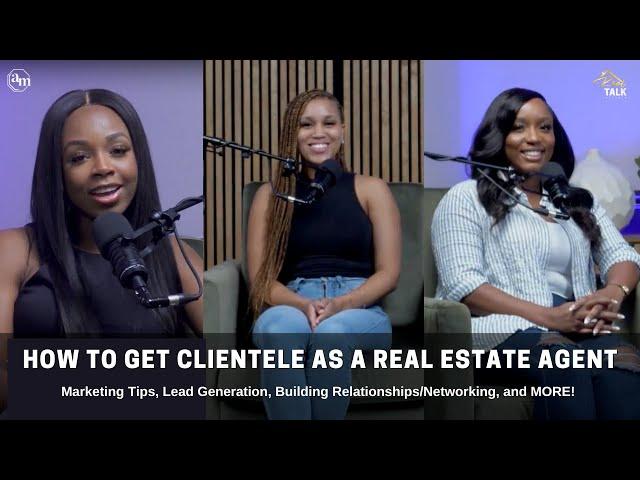 How to Get Clientele as a Real Estate Agent